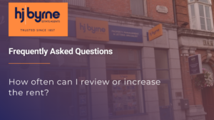 How often can I review or increase the rent?